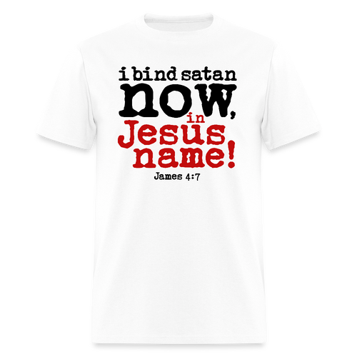 Bind Satan Now - white