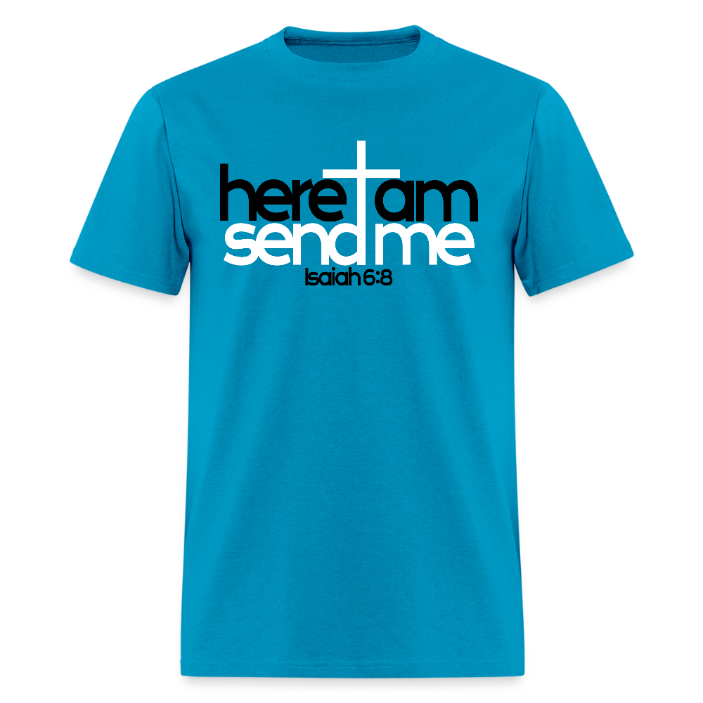 Here I am, send me - turquoise