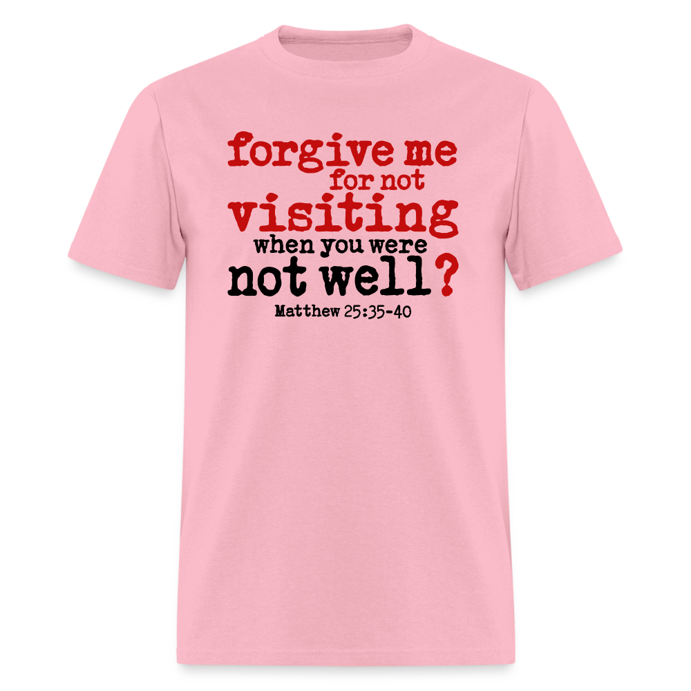 Forgive For Not Visiting - pink