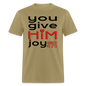 You Give Him Joy - khaki