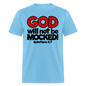 God Will Not Be Mocked - aquatic blue