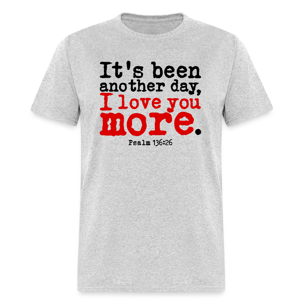 Another Day I Love You More - heather gray