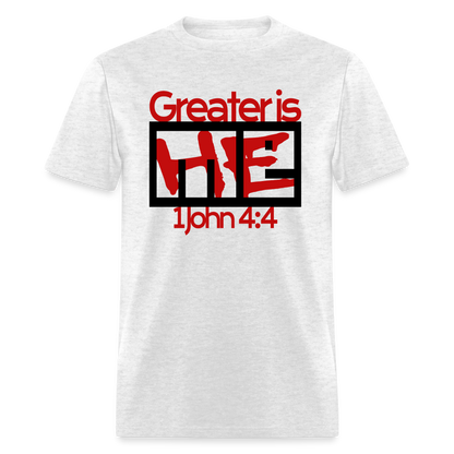 Greater is He in Me - light heather gray