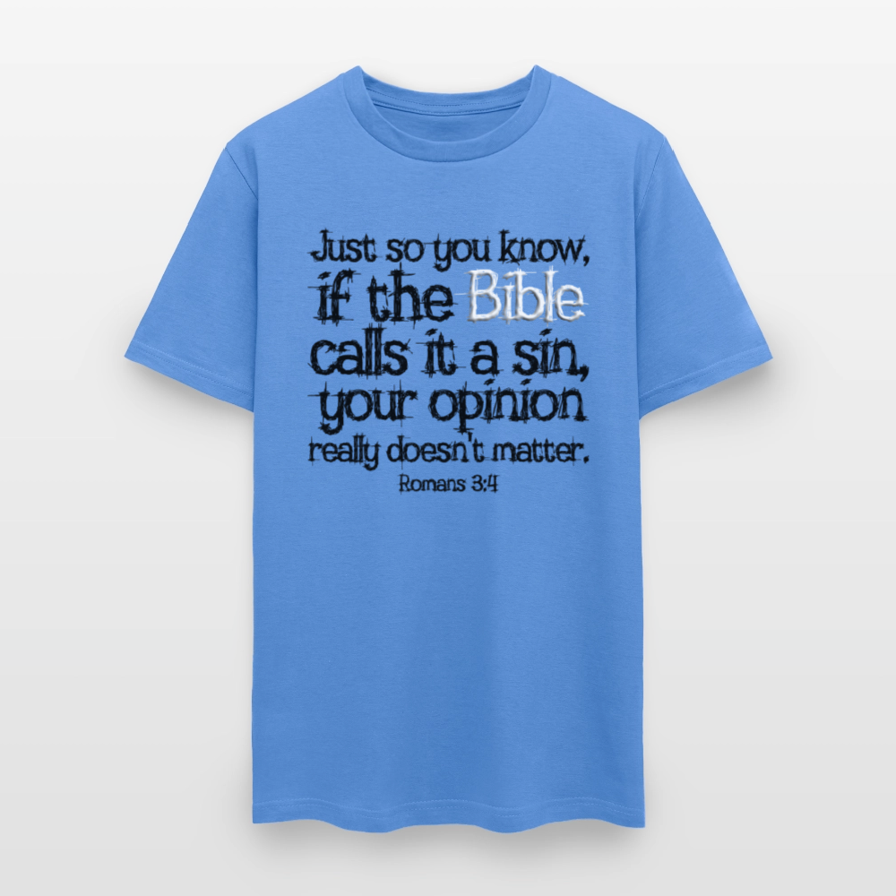 If the Bible Calls it a Sin - carolina blue