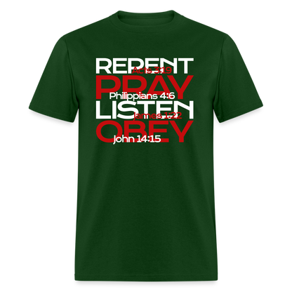 Repent Pray Listen Obey w/Scripture - forest green