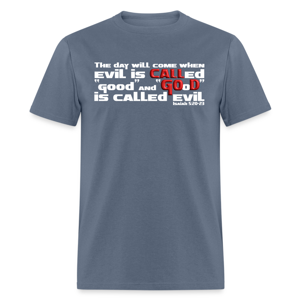 Evil Called Good - denim