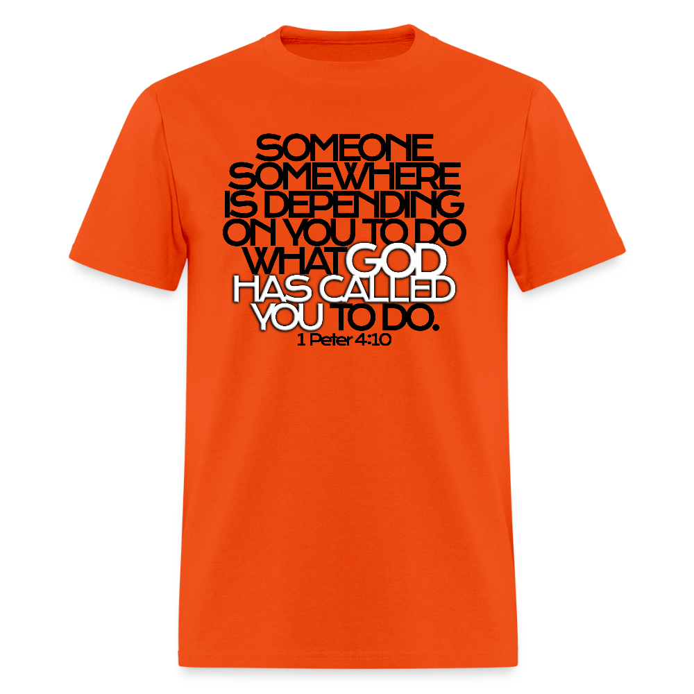 God Has Called You - orange