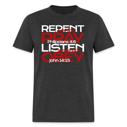Repent Pray Listen Obey w/Scripture - heather black