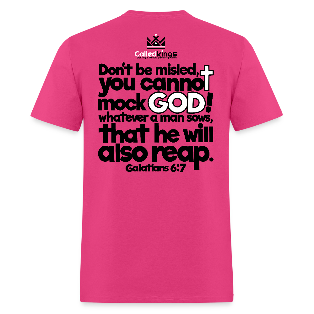 God Will Not Be Mocked - fuchsia
