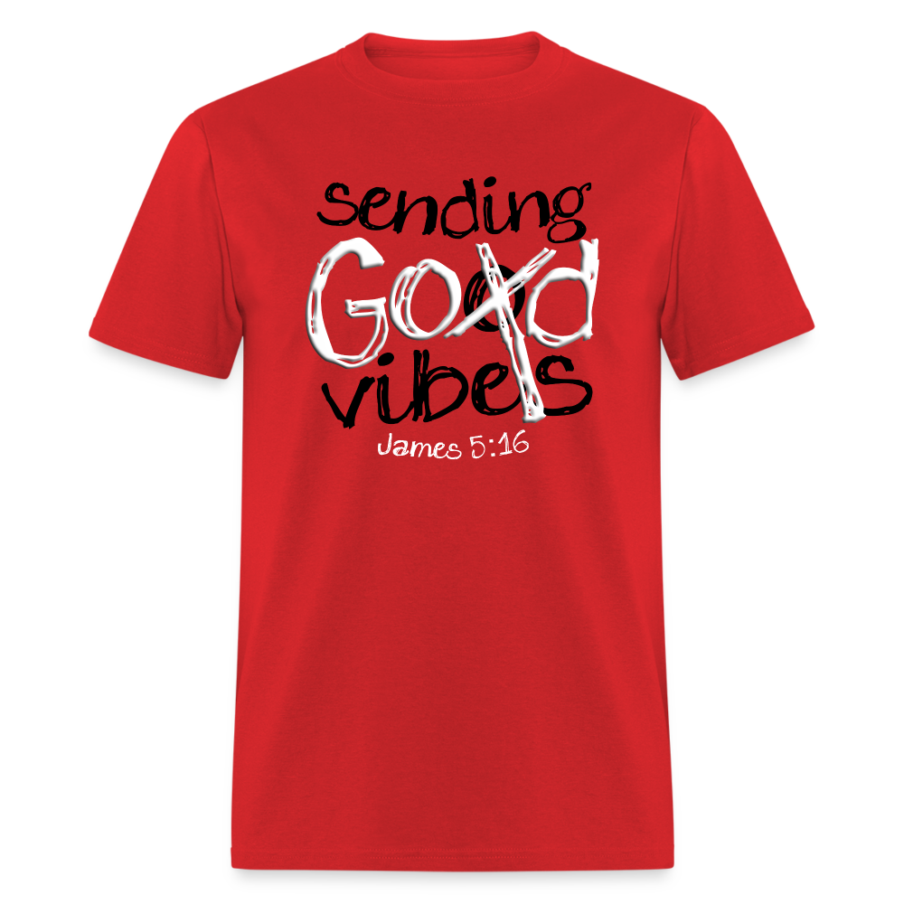 Sending God Vibes - red