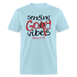 Sending God Vibes - powder blue