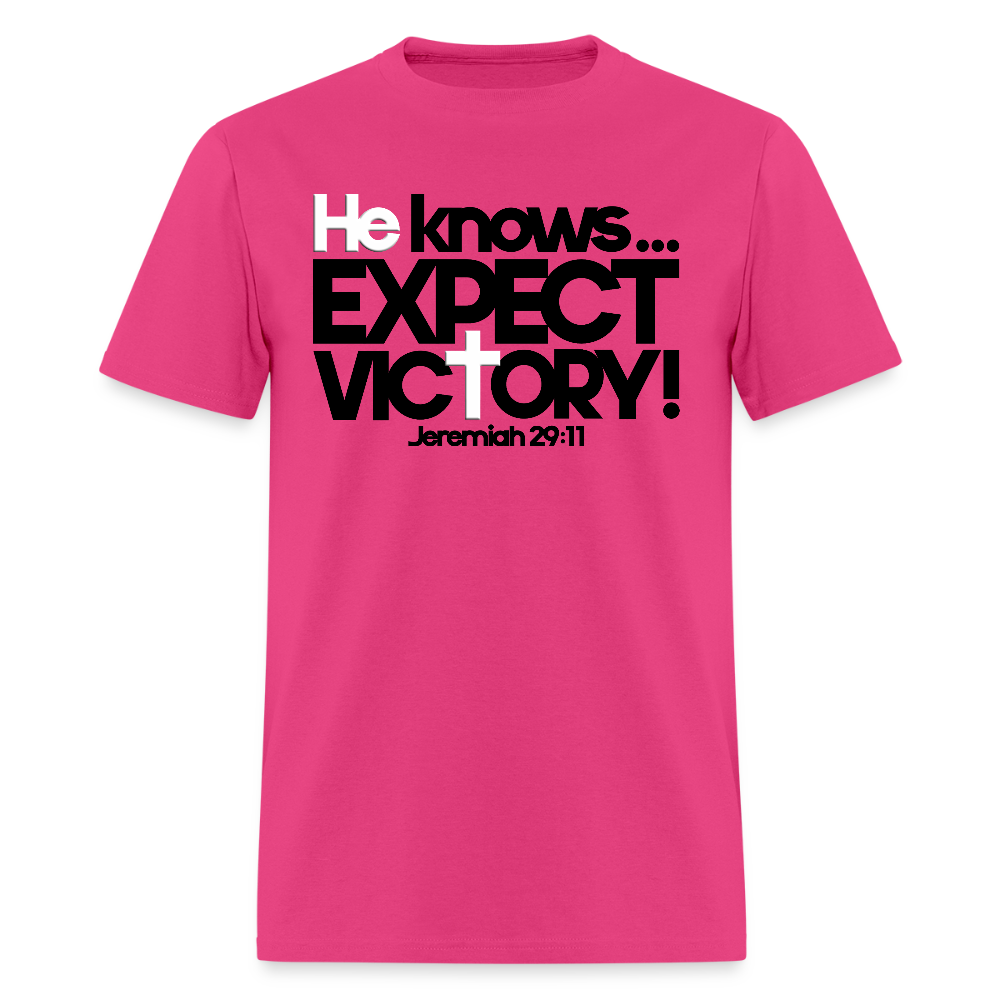 He Knows Expect Victory - fuchsia