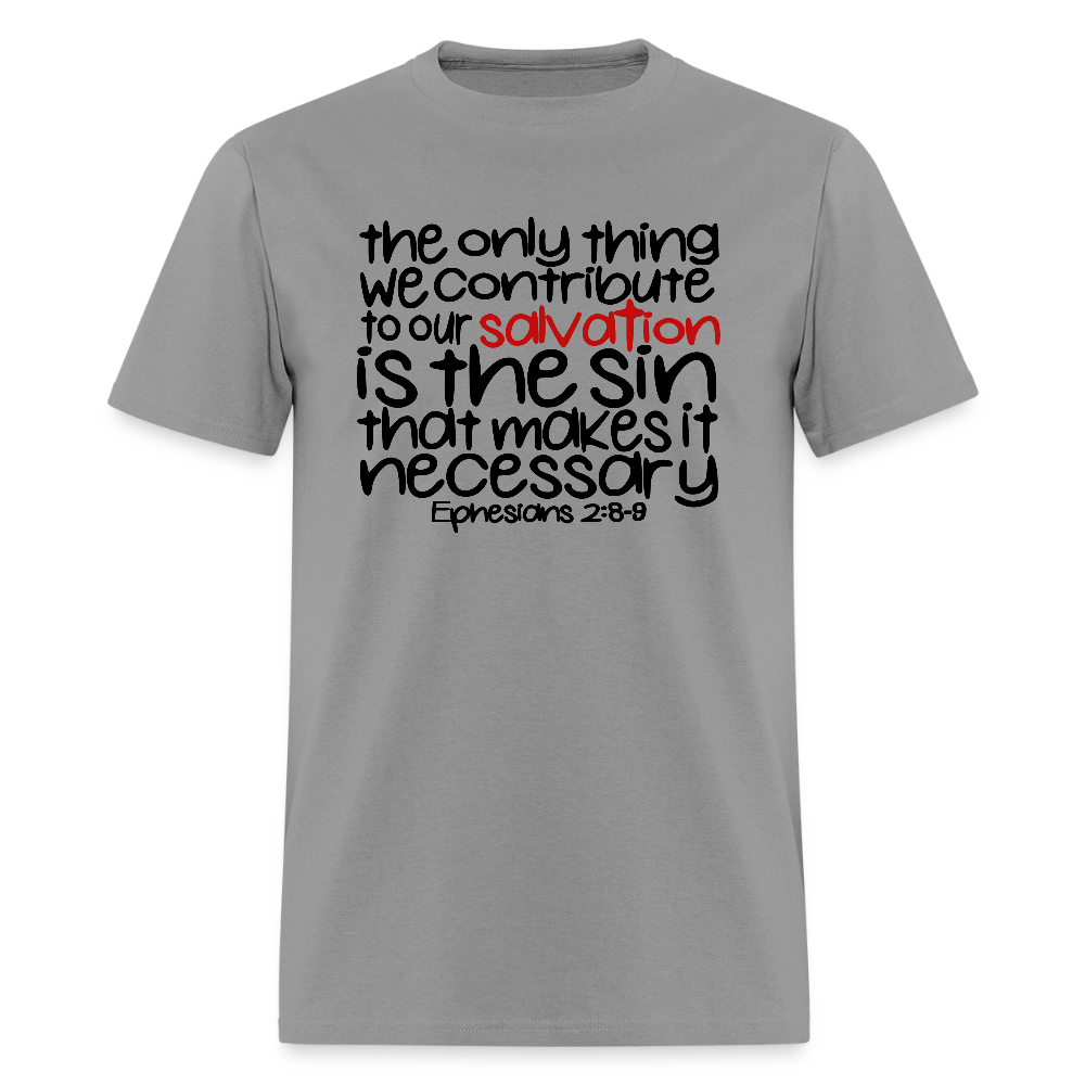 Only Thing We Contribute To Our Salvation - rock