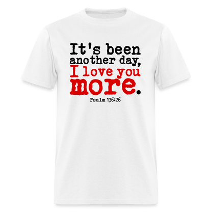 Another Day I Love You More - white
