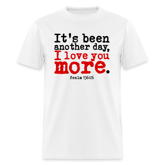 Another Day I Love You More - white