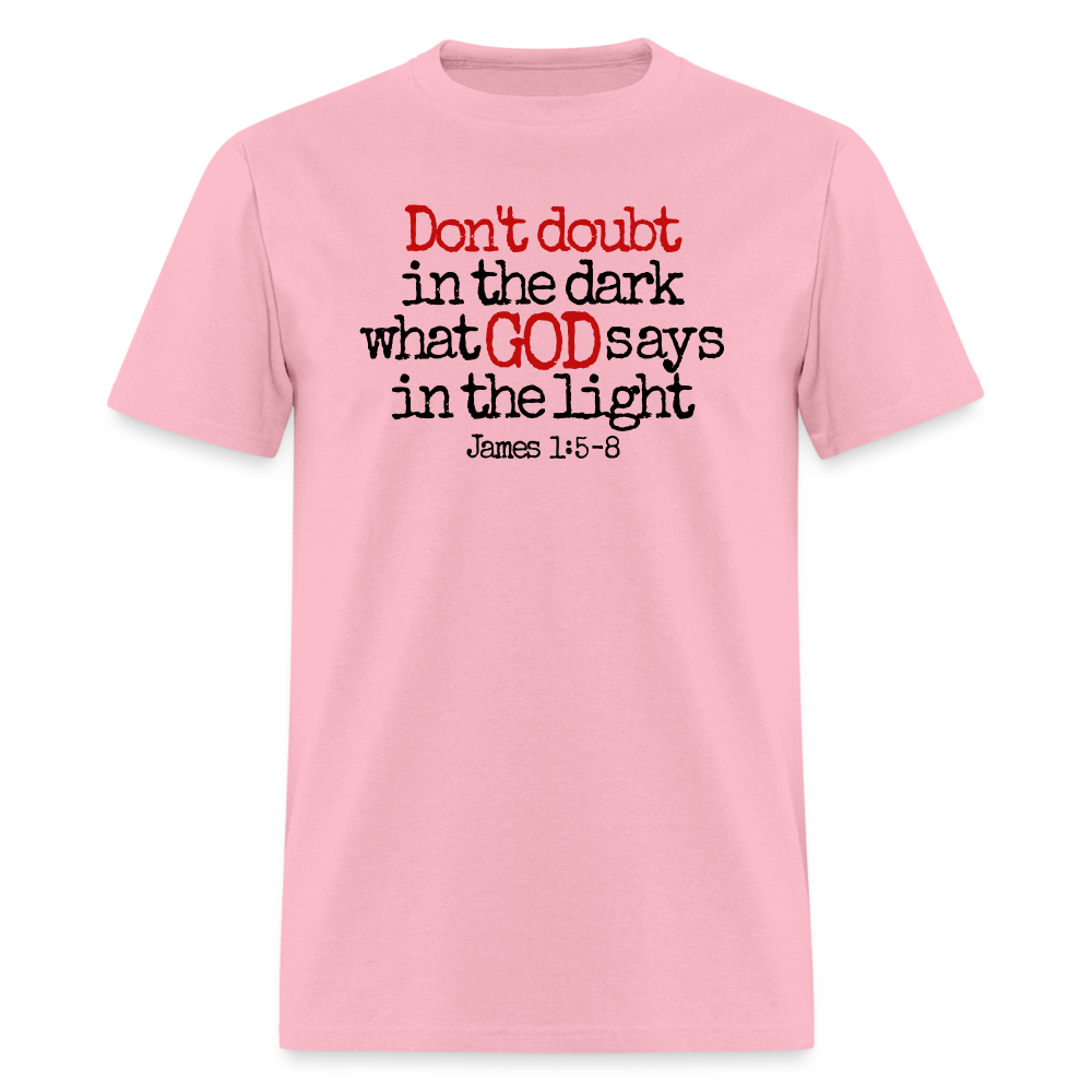 Don't Doubt God - pink