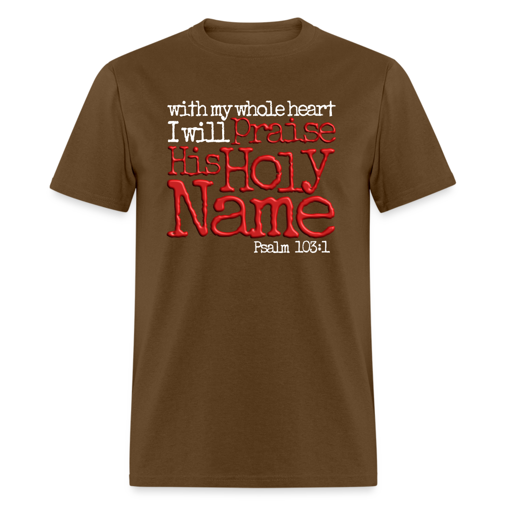 Praise His Holy Name - brown