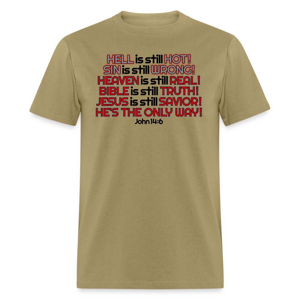 Hell Is Still Hot - khaki