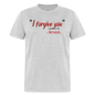 I Forgive You - heather gray