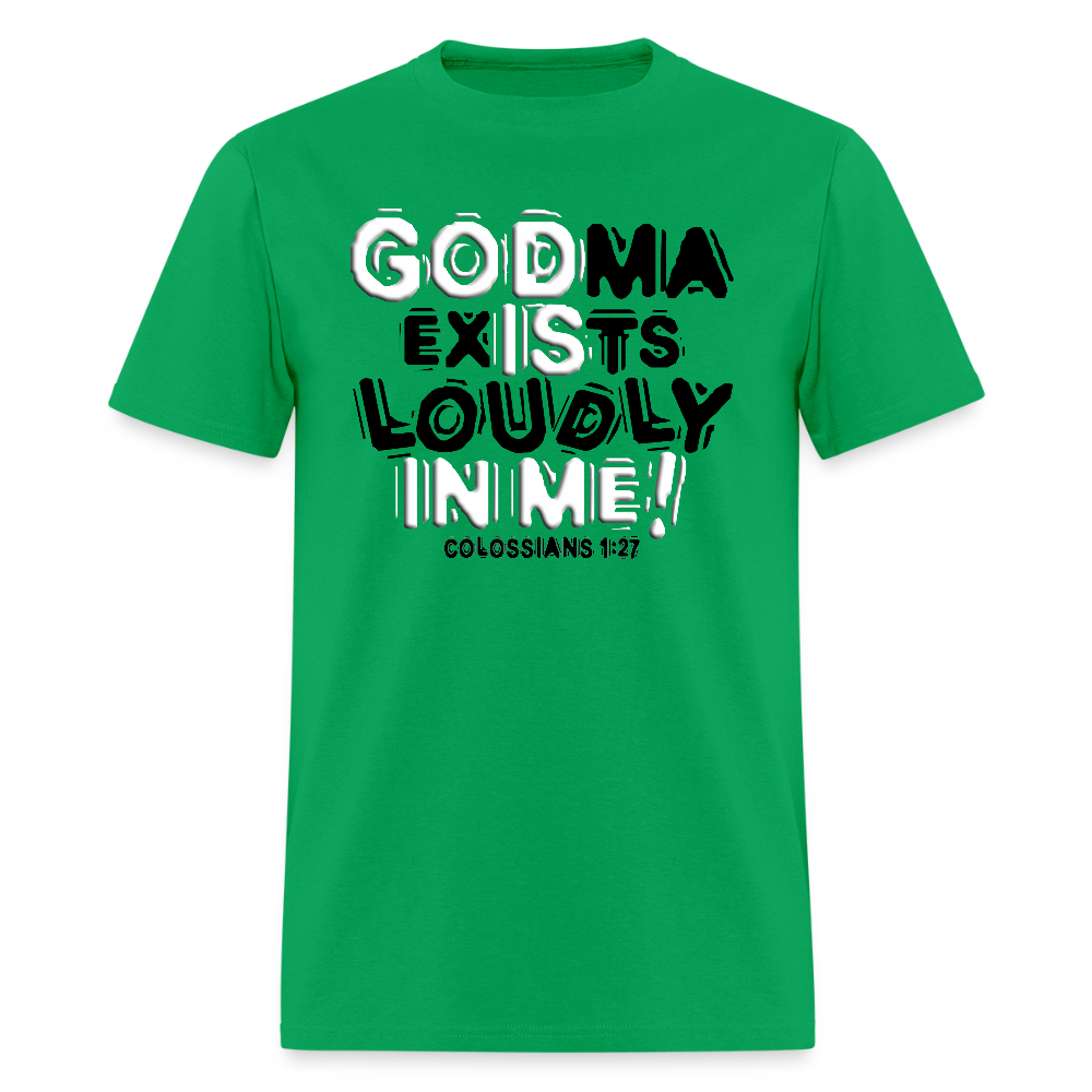 Godma Exixts Loudly In Me - bright green