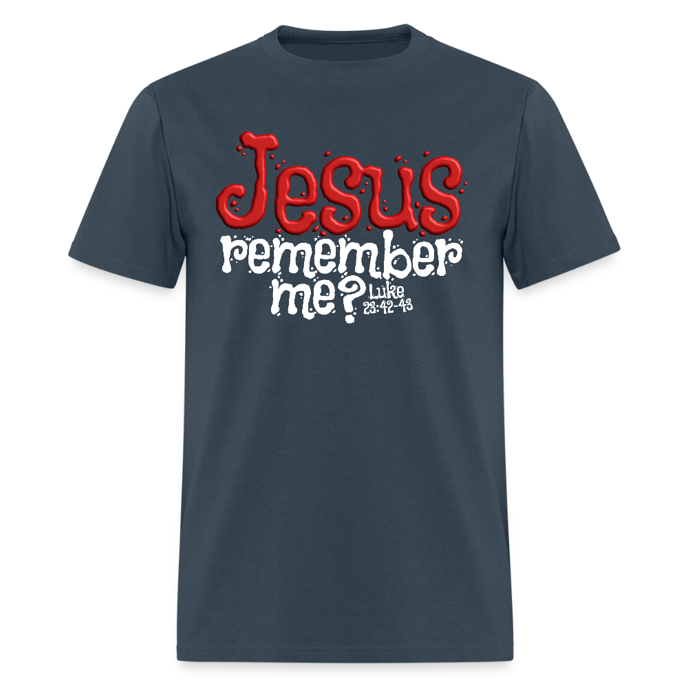 Jesus Remember me -  blue dusk