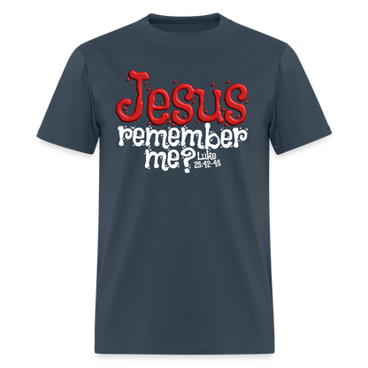 Jesus Remember me -  blue dusk