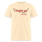 I Forgive You - natural