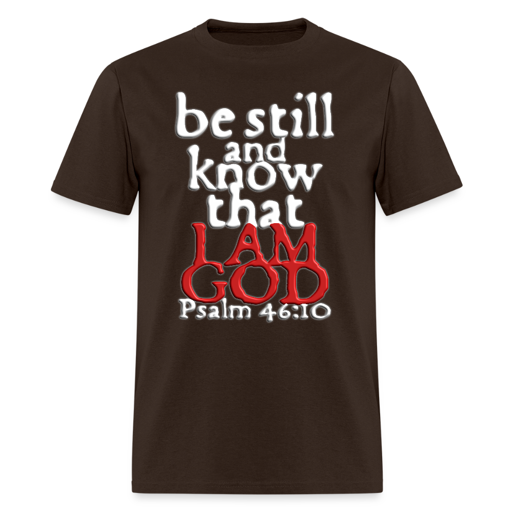 Be Still and Know - brown