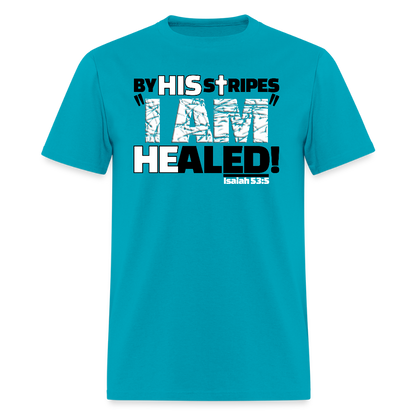 By His Stripes I Am Healed - turquoise