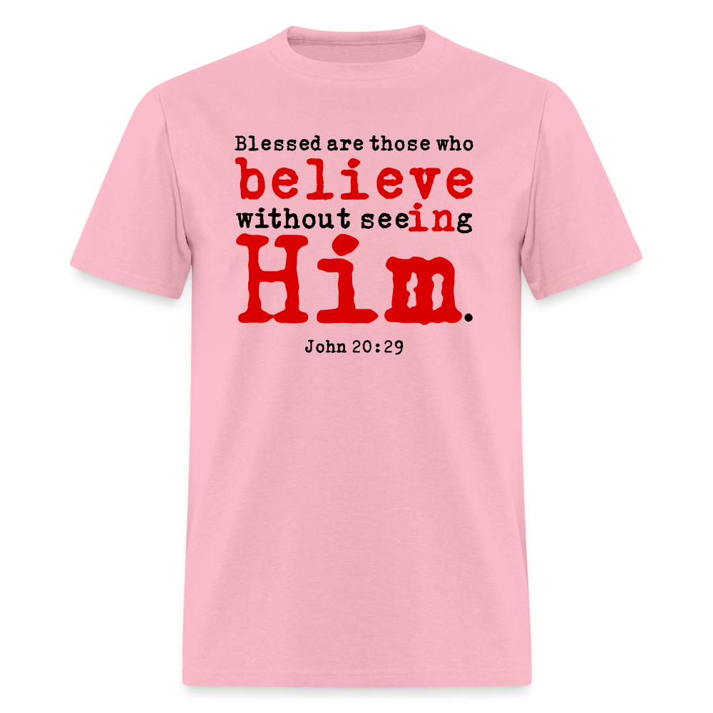 Believe in Him - pink