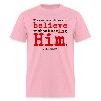 Believe in Him - pink