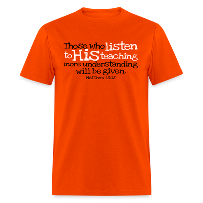 Listen to His Teaching - orange