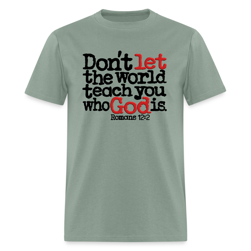 Don't Let the World Teach You Who God Is - sage