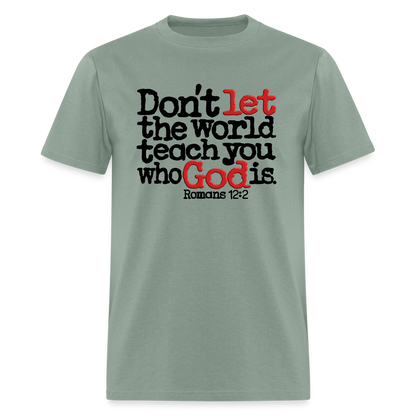 Don't Let the World Teach You Who God Is - sage
