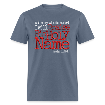 Praise His Holy Name - denim