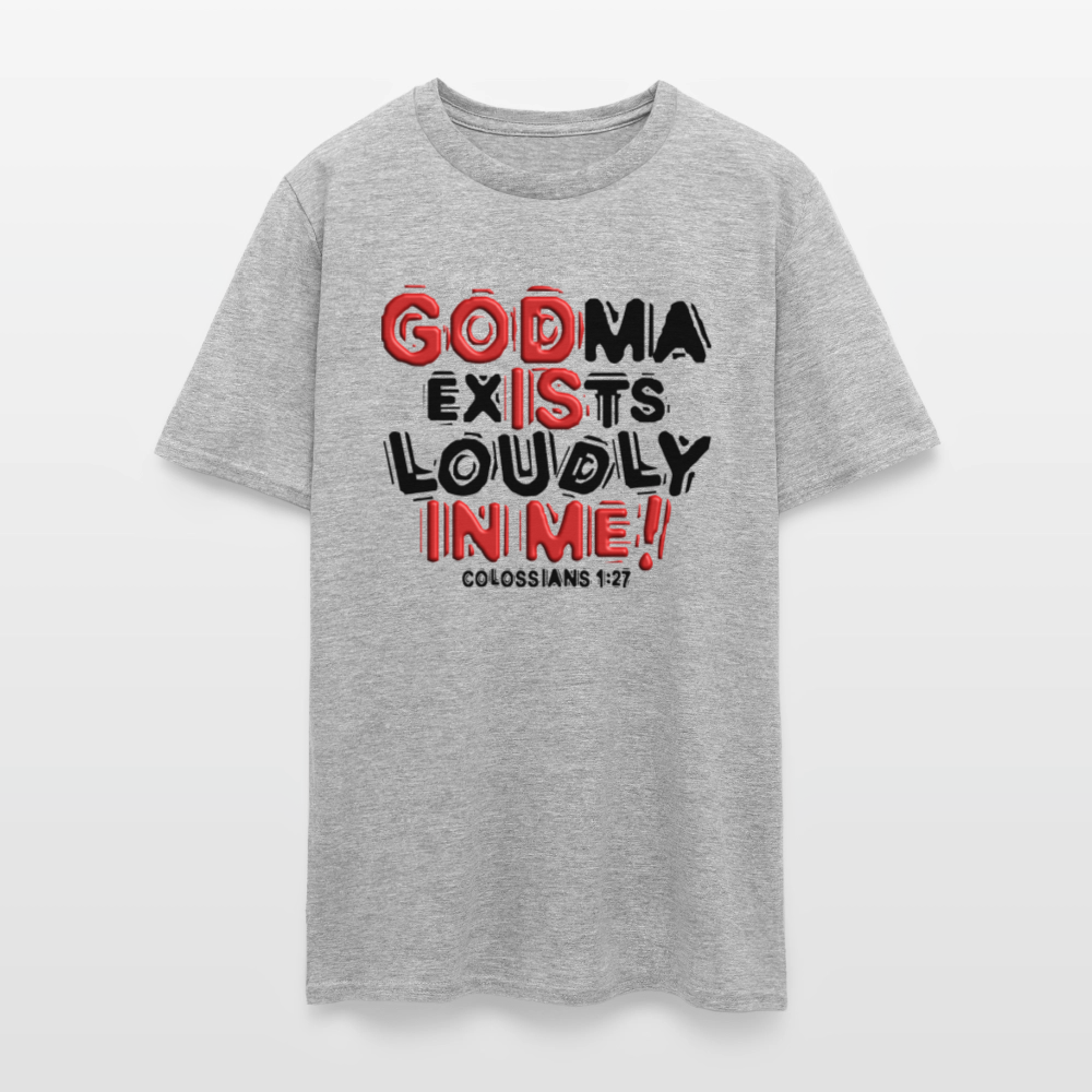 Godma Exists Loudly In Me - heather gray