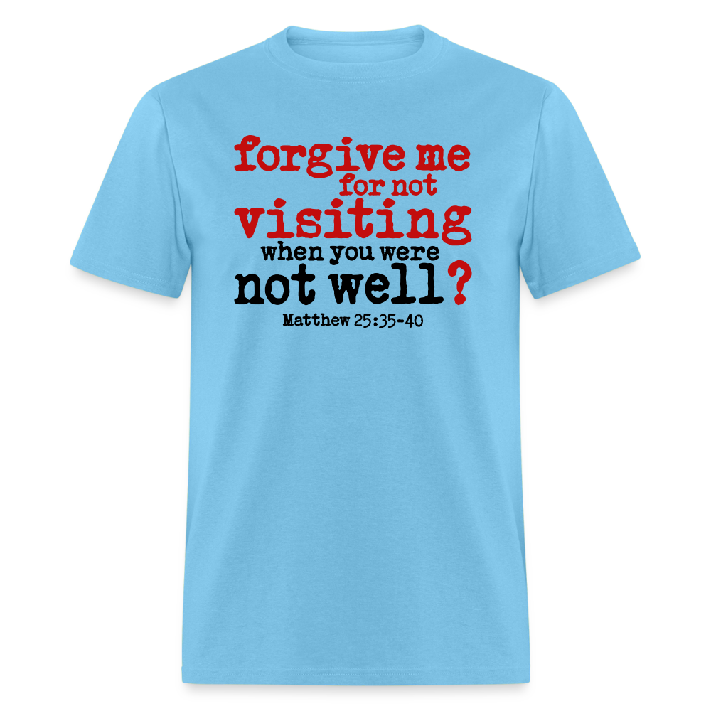 Forgive For Not Visiting - aquatic blue