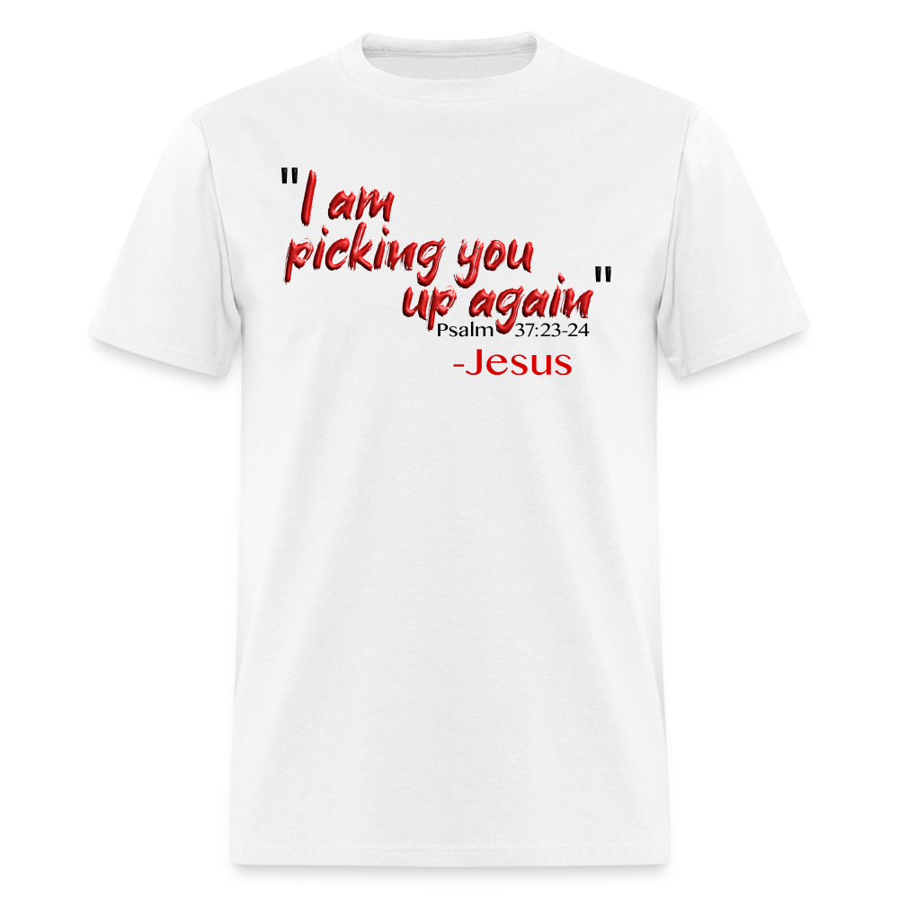 I Am Picking You Up Again - white