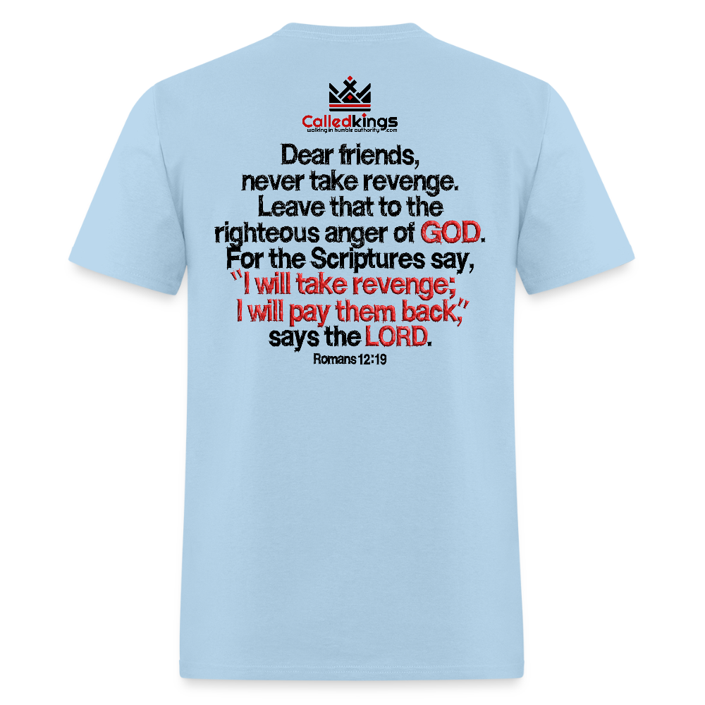 Vengeance is Mine Says the Lord - powder blue