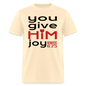 You Give Him Joy - natural