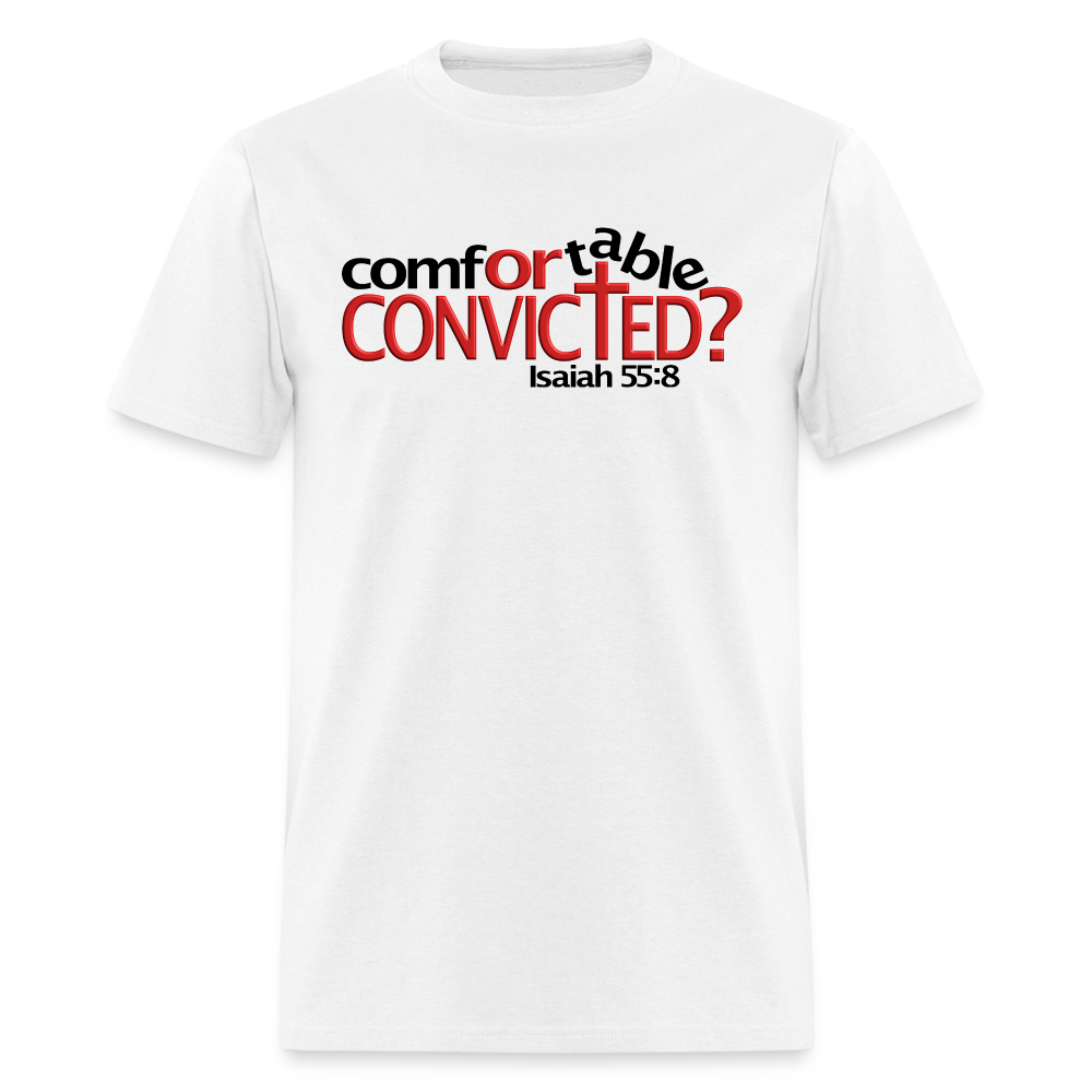 Comfortable Or Convicted - white