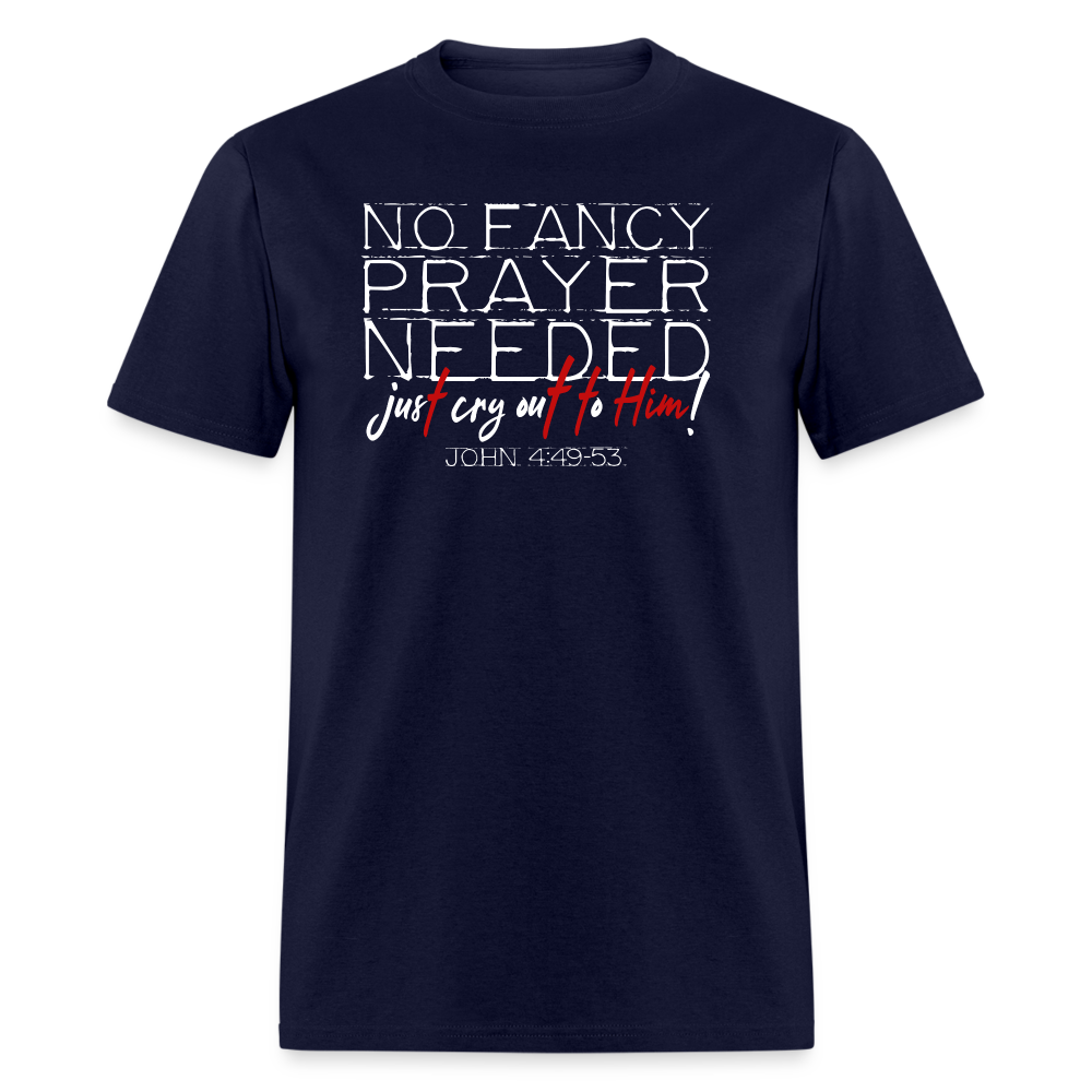 No Fancy Prayer Needed - navy