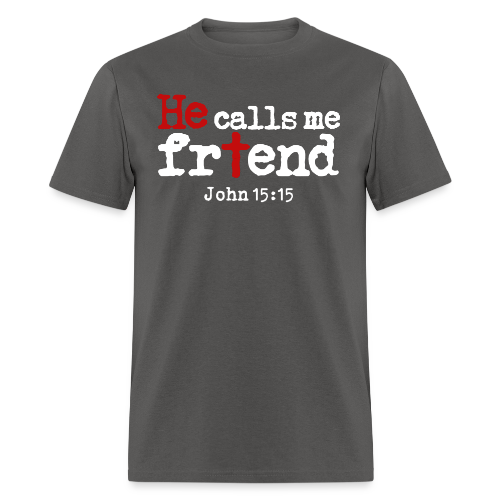 He Calls Me Friend - charcoal