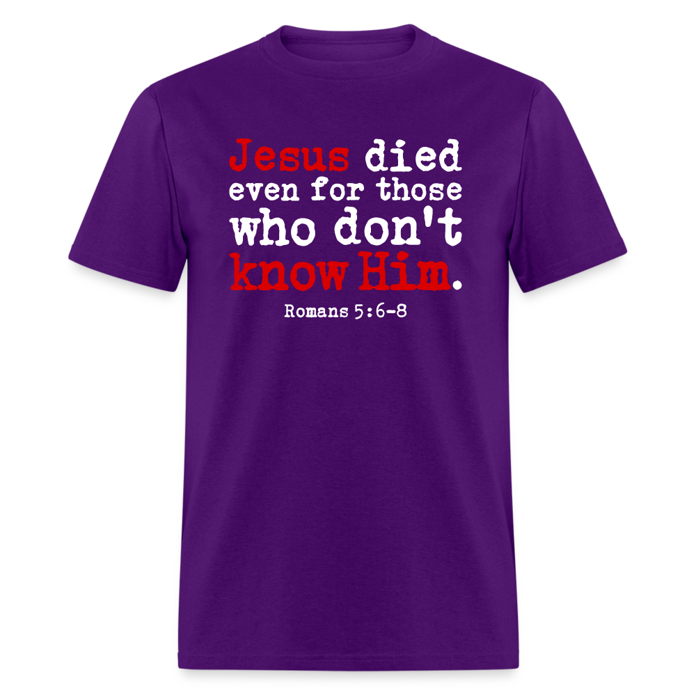 Jesus Died Even for Those Who Don't Know Him - purple