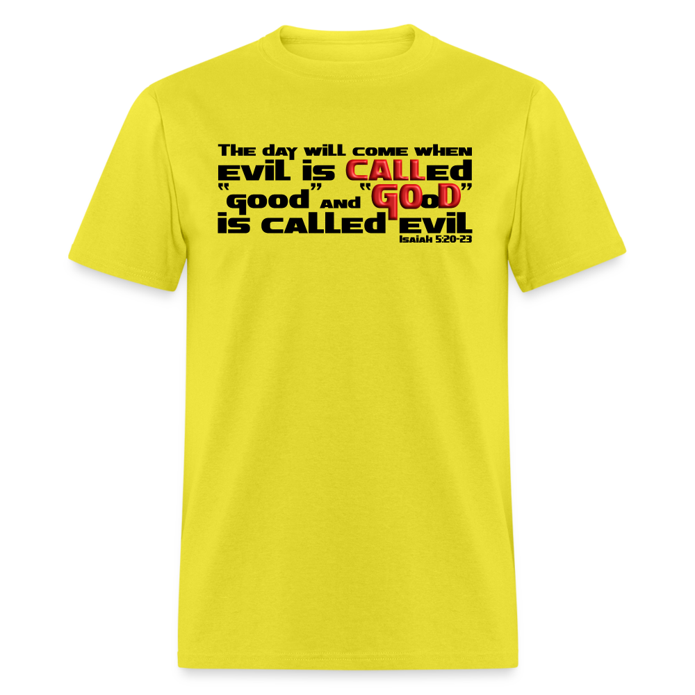 Evil Called Good - yellow