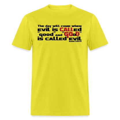 Evil Called Good - yellow