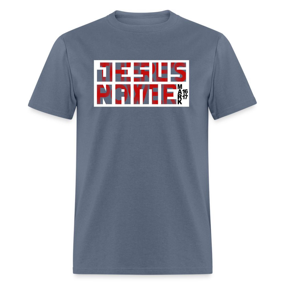 There's Power in Jesus Name - denim