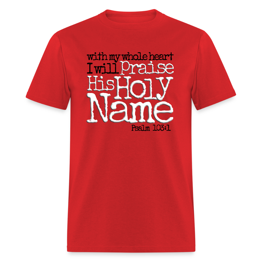 Praise His Holy Name - red