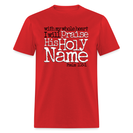 Praise His Holy Name - red