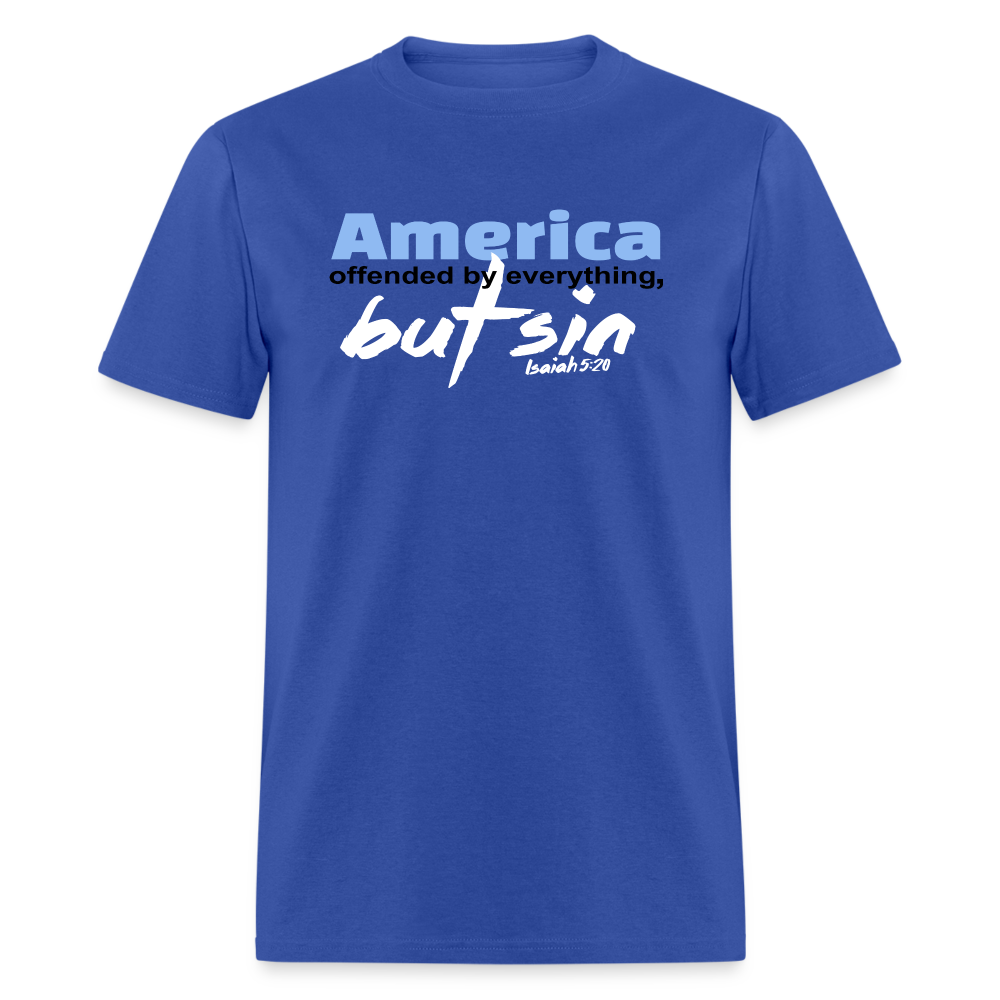 America Offended by Everything But Sin - royal blue